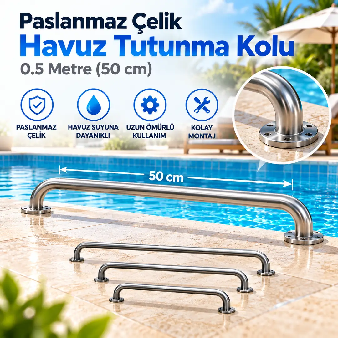 0.5 Metre (50 cm) Paslanmaz Çelik Havuz Tutunma Kolu